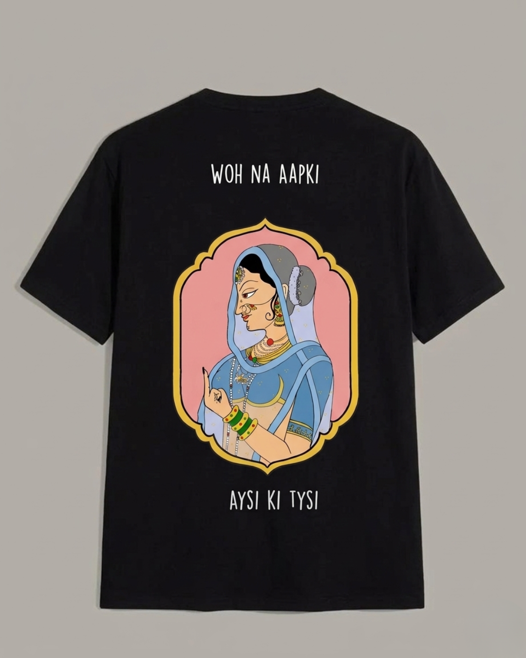 Women’s Oversized Graphic Printed T-Shirt – “Woh Na Aapki Aysi Ki Tysi” Back Print | Black Cotton Tee - Image 2